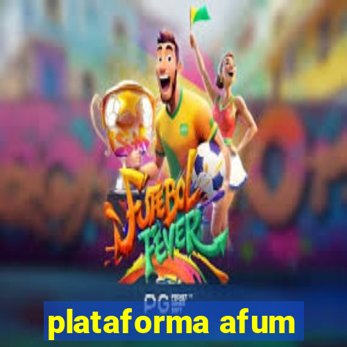 plataforma afum